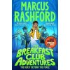 The Breakfast Club Adventures: The Beast Beyond the Fence - Marcus Rashford