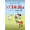 Opakovací prověrky Matematika 2.3.4.5. ročník ZŠ