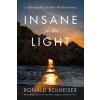 Insane for the Light (ROLHEISER RONALD)(Pevná)