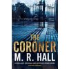 Coroner (M Hall)(Brožovaná)