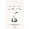 El Tao de la crianza (ERIN CLINE)(Brožovaná)
