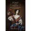 Pomp and Piety: Everyday Life of the Aristocracy in Stuart England (Norman Ben)