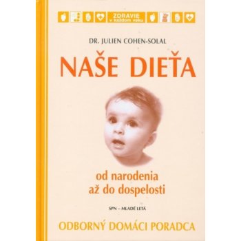 Naše dieťa - Julien Cohen - Solal