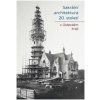 Sakrální architektura 20. století v Ústeckém kraji - Jiří Bureš, Marta Pavlíčková