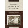 Dejiny plné dynamitu