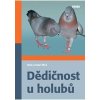 Dědičnost u holubů - Sell Axel a Jana
