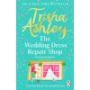 Wedding Dress Repair Shop (Trisha Ashley)()