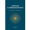 Návrat k přirozenosti - Matthew Appleton