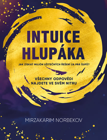 Intuice hlupáka