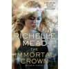 Immortal Crown (Richelle Mead)(Brožovaná)