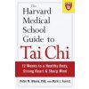 Harvard Medical School Guide to Tai Chi