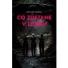 Co zůstane v lesích - Kate Alice Marshall
