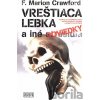 Vreštiaca lebka a iné poviedky - Francis Marion Crawford, Ján Ťapák (ilustrácie)