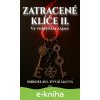 E-kniha Z(a)tracené klíče II - Miroslava Dvořáková