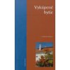 Vykúpené bytie - Ladislaus Boros