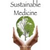 Sustainable Medicine