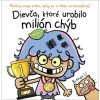 Dievča, ktoré urobilo milión chýb