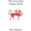 Crisis of the Modern World (René Guénon)(Pevná)