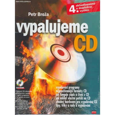 Vypalujeme CD 4. doplněné vydání - Petr Broža