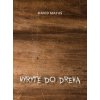 Vyryté do dreva - Dávid Matuš