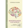 Mindfulness a její kořen… (Stephen Fulder)