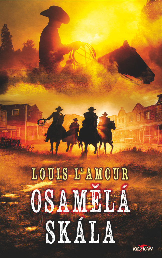 Osamělá skála - Louis L\'Amour