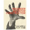 Engineer, Agitator, Constructor - Jodi Hauptman, Adrian Sudhalter