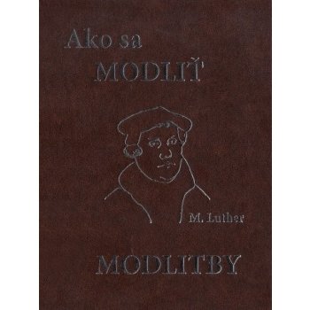 Ako sa modliť. Modlitby koženka