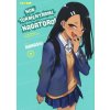 Non tormentarmi, Nagatoro!