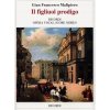 Il figliuol prodigo - Opera Completa - pre spev a klavír