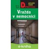 E-kniha Vražda v nemocnici - Petr Bým