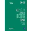 Aider l'élève à devenir un lecteur expert - CM1-CM2 + Téléchargement