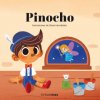 PINOCHO. CUENTO CON MECANISMOS (AA. VV.)(Kniha)