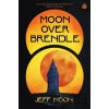 Moon Over Brendle - Jeff Noon
