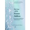 Case of the Frozen Addicts (J. Palfreman)(Brožovaná)