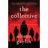 The Collective - Alison Gaylin