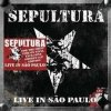 Sepultura - Live In Sao Paulo CD+DVD