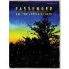Passenger: All The Little Lights - PVG