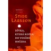 Dívka, která kopla do vo… (Stieg Larsson)