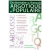 Dictionnaire du français argotique et populaire