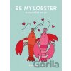 Be My Lobster - Spruce
