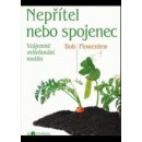 Nepřítel nebo spojenec? - Biozahrada - Bob Flowerdew