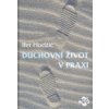 Duchovní život v praxi (Ifet Hodžič)