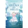 La sirena del hielo (EVA MILLET)(Pevná)