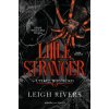 Little Stranger: Utíkej, holčičko - Leigh Rivers