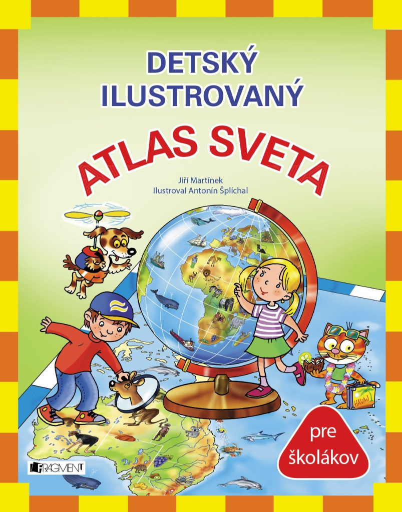 Detský ilustrovaný ATLAS SVETA SK