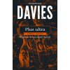 Plus ultra. Sięgaj dalej. Wyprawa na horyzonty historii