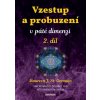 Vzestup a probuzení v páté dimenzi 2.díl - Maureen St. Germain