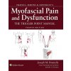 Travell, Simons & Donnelly's Myofascial Pain and Dysfunction: The Trigger Point Manual (Donnelly,Joseph M.,Freeman,Jennifer L,Fernandez-de-las-Penas,Cesar)(Pevná)