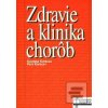 Zdravie a klinika chorôb (Katarína Kopecká; Petr Kopecký)